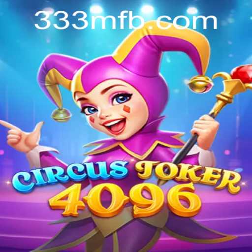 Discover the Thrill of CircusJoker4096