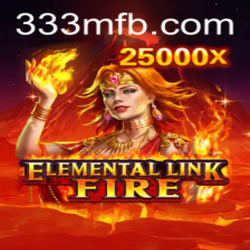 Discover the Thrilling World of ElementalLinkFire