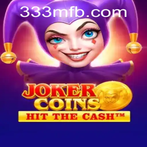 JokerCoins: An Exciting New Game Experience at 333M.COM