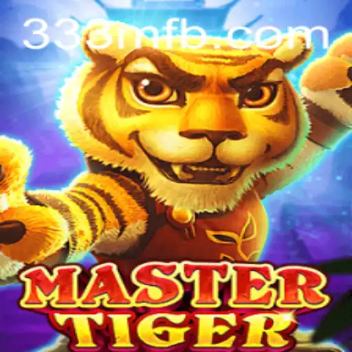 Unveiling the Exciting World of MasterTiger: A New Era in Gaming