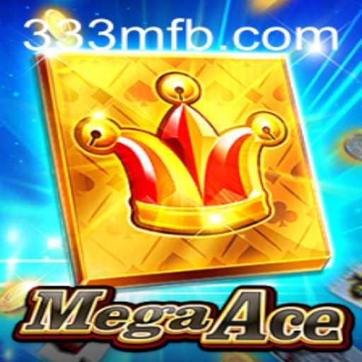Discovering MegaAce: An Innovative Adventure with 333M.COM