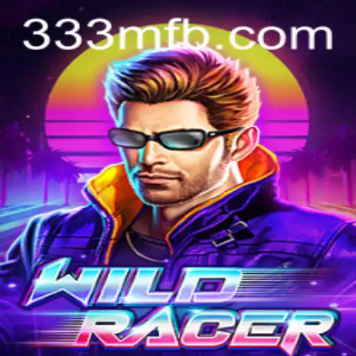 Unleashing the Thrill of WildRacer at 333M.COM